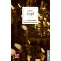 Chulel: una etnografía de las almas tzeltales