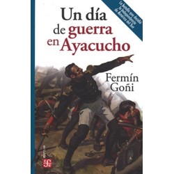 Un día de guerra en Ayacucho