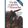 Un día de guerra en Ayacucho
