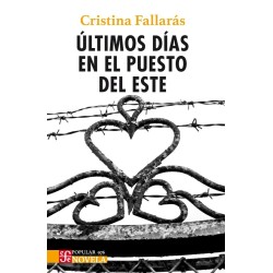 Últimos días en el Puesto del Este