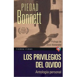 Los privilegios del olvido: antología personal