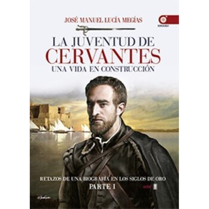 La juventud de Cervantes
