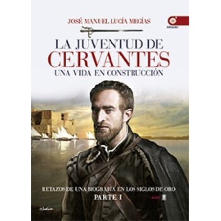 La juventud de Cervantes