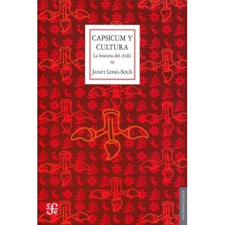 Capsicum y cultura: la historia del chilli