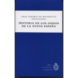 Historia de los indios de la Nueva España