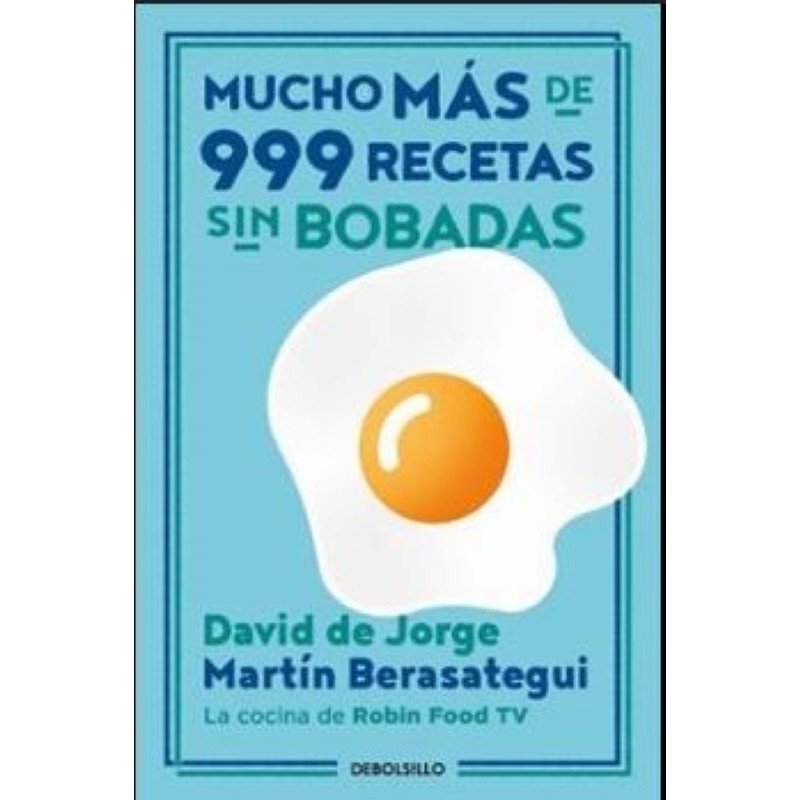 Mucho más de 999 recetas sin bobadas