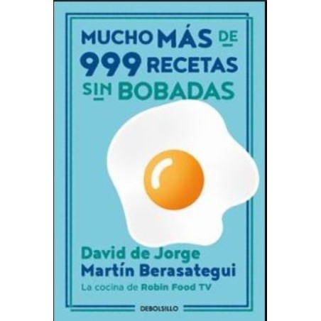 Mucho más de 999 recetas sin bobadas