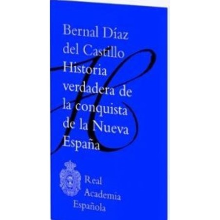 Historia verdadera de la conquista de la Nueva España