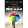 ¡Tómate un respiro! Mindfulness
