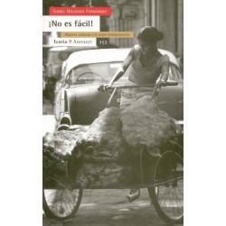 íNo es fácil!: mujeres cubanas y la crisis revolucionaria