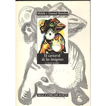 El carnaval de las imágenes: la ficción brasileña