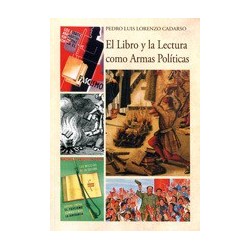 El Libro y la Lectura como Armas Políticas
