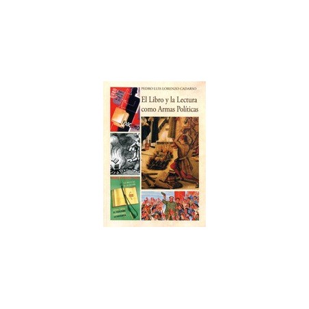 El Libro y la Lectura como Armas Políticas