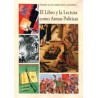 El Libro y la Lectura como Armas Políticas