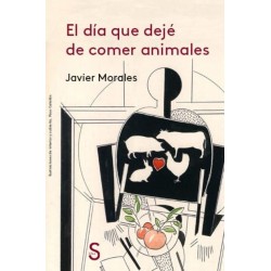 El día que dejé de comer animales