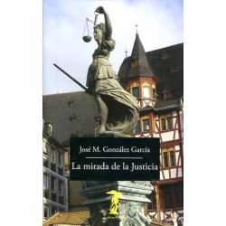 La mirada de la Justicia