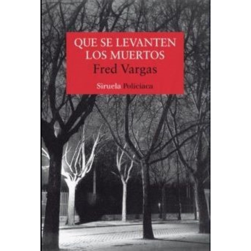 Que se levanten los muertos