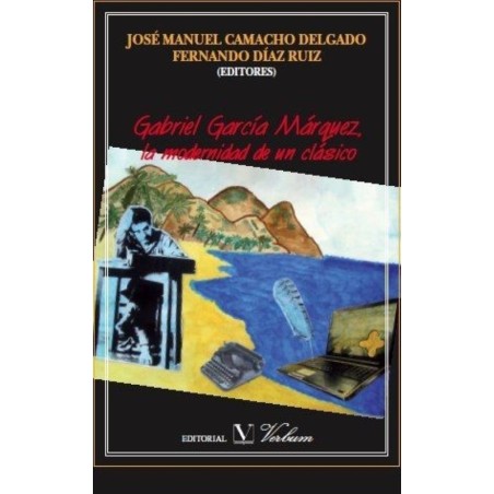 Gabriel García Márquez, la modernidad de un clásico