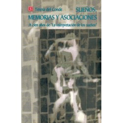 Sueños, memorias y asociaciones: a cien años de La interpretación de los sueños