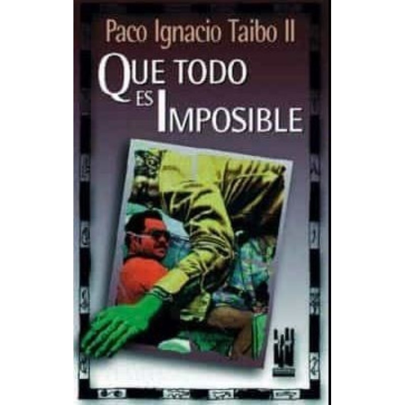 Que todo es imposible
