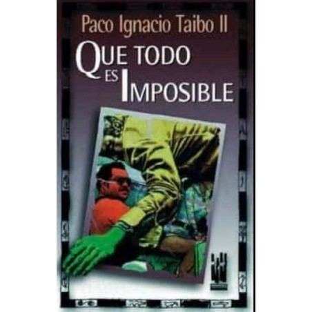 Que todo es imposible