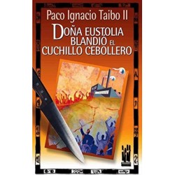 Doña Eustolia blandió el cuchillo cebollero