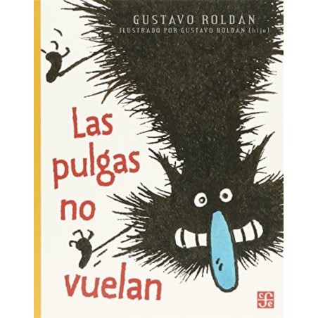 Las pulgas no vuelan. Ils. Gustavo Roldán (hijo)