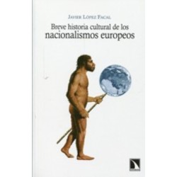Breve historia cultural de los nacionalismos europeos