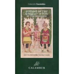History of the conquest of Peru by the Spaniards