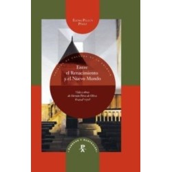Entre el Renacimiento y el Nuevo Mundo. Vida y obras de Hernán Pérez de Oliva