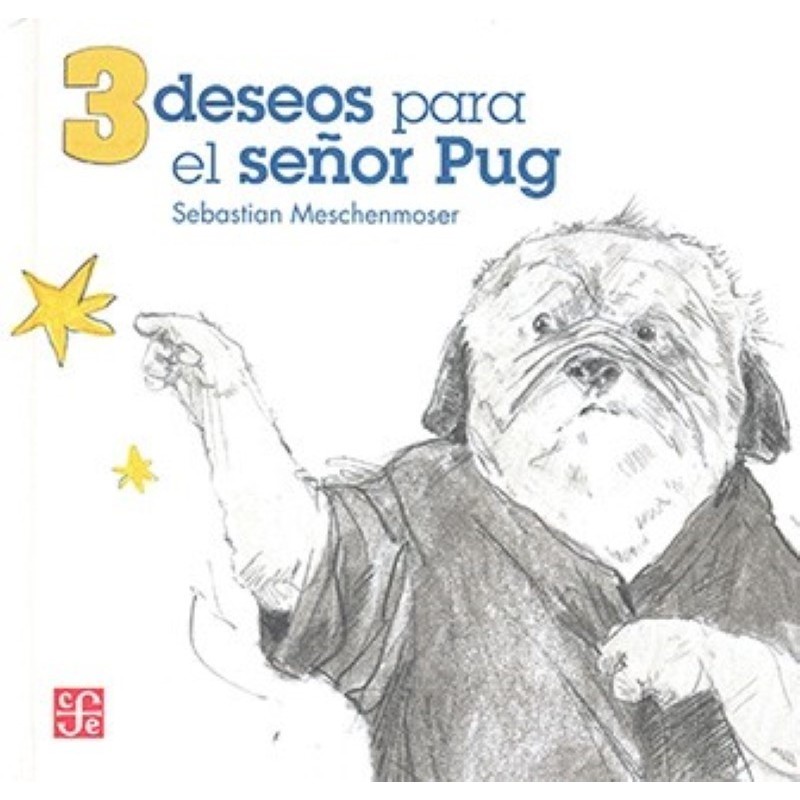 3 deseos para el señor Pug