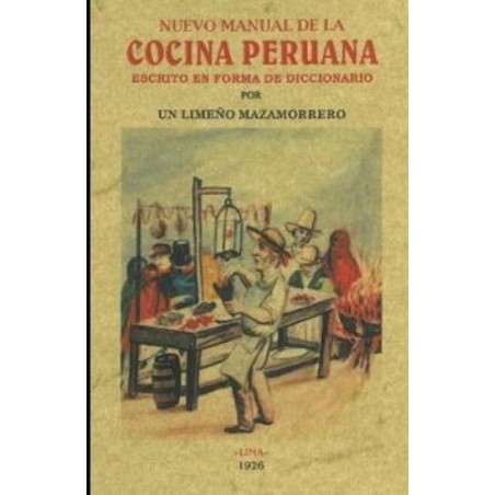 NUEVO MANUAL DE LA COCINA PERUANA