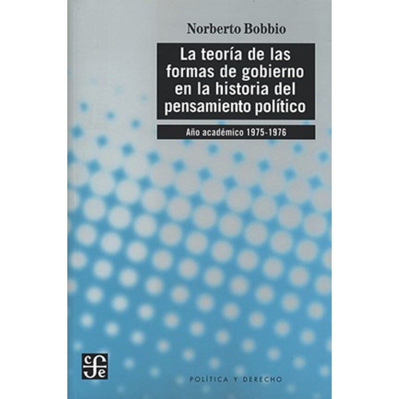 La teoría de las formas de gobierno en la historia del pensamiento político