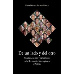 De un lado y del otro. Mujeres contras y sandinistas en la Revolución Nicaraguens