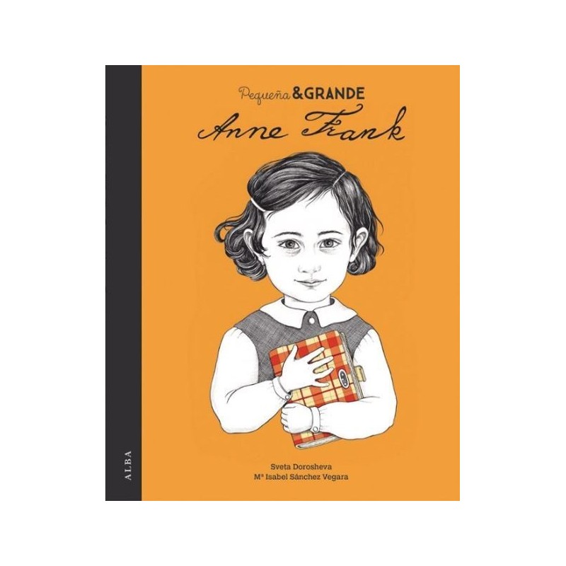 Anne Frank Pequeña & Grande