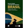 Brasil Cambio de era: crisis, protestas y ciclos políticos