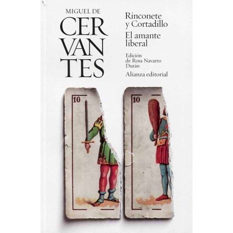 Rinconete y Cortadillo & El amante liberal