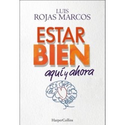Estar bien aquí y ahora