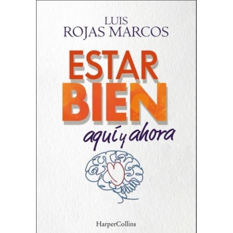 Estar bien aquí y ahora