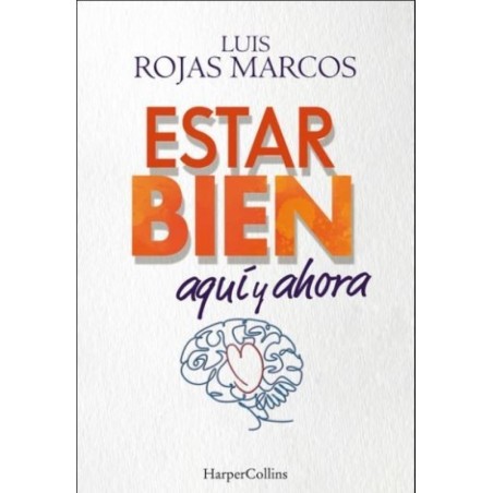 Estar bien aquí y ahora