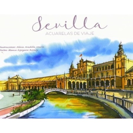 Sevilla. Acuarelas de viaje