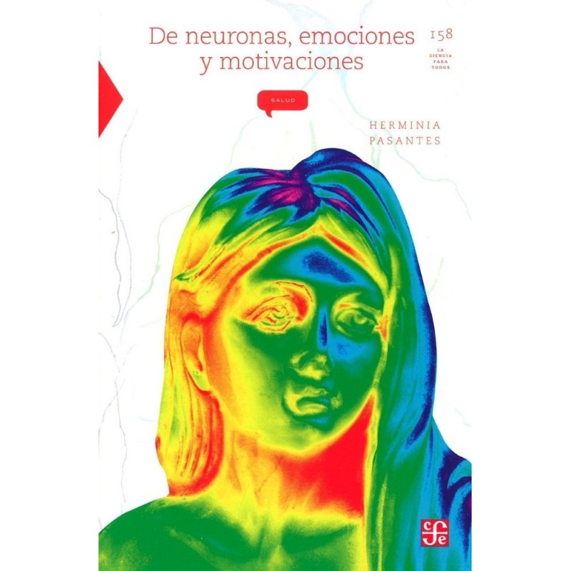 De neuronas, emociones y motivaciones