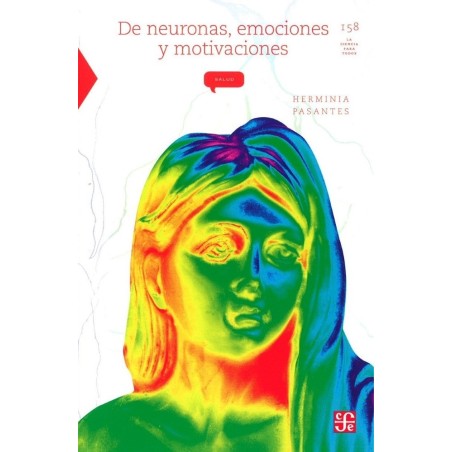 De neuronas, emociones y motivaciones