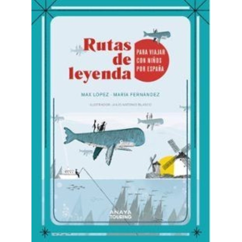 Rutas de leyenda para viajar con niños p