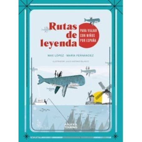 Rutas de leyenda para viajar con niños p