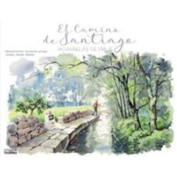 El Camino de Santiago. Acuarelas de viaj