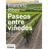 Paseos entre viñedos