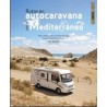 Rutas en autocaravana por el Mediterráne