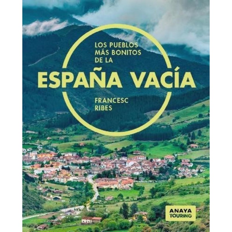 Los pueblos más bonitos de la España vac