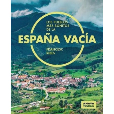 Los pueblos más bonitos de la España vac